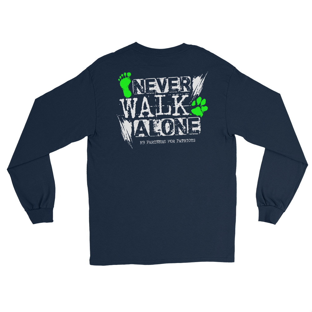 Never Walk Alone Long-Sleeve T-Shirt | K9 Partners for Patriots | S - 4XL