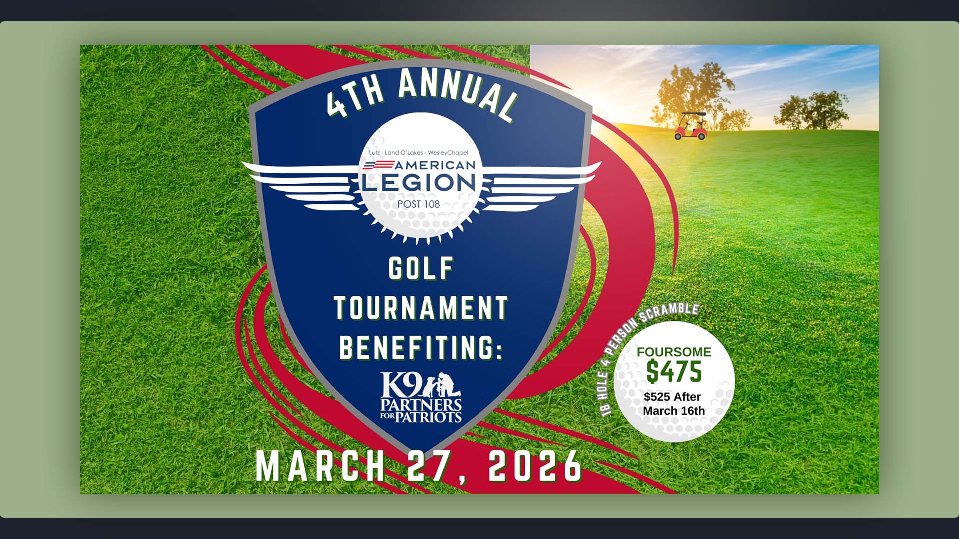 4th Annual American Legion Post 108 Golf Tournament Benefiting K9 Partners for Patriots