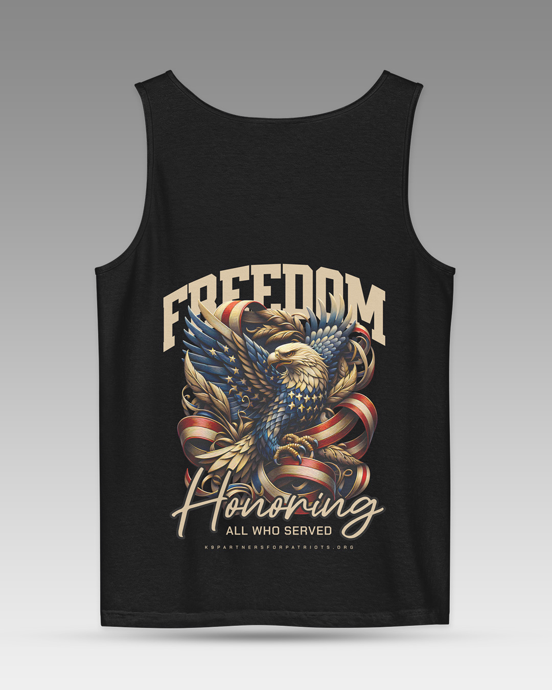 Freedom Honoring All Who Served. Freedom Eagle Tank Top Back.